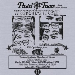 Black-and-white DIY punk show flyer featuring Pastel Faces from Seattle and Worse for Wear, with local support from three acts including Strawberry Milkshake. The design features grainy photocopied cl