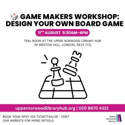 Game Makers Workshop: Design Your Own Board Game