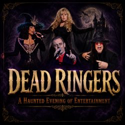 Dead Ringers: A Haunted Evening of Entertainment
