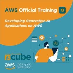 AWS Official Training - Developing Generative AI Applications on AWS 07/07/2026
