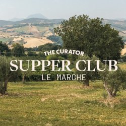 The Curator "Supper Club Le Marche"