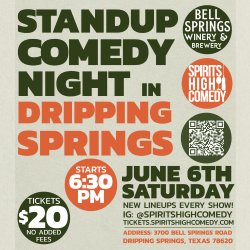 Comedy at Bell Springs Winery | Dripping Springs | June 6th (Saturday)