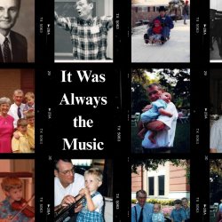 It Was Always the Music
