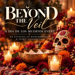 Beyond the Veil - A Día de los Muertos Event