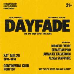 ☀️ DAYFADE: The Bay Area Day Time Rave