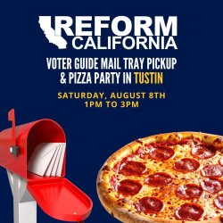 Voter Guide Mail Tray Pickup & Pizza Party — Tustin