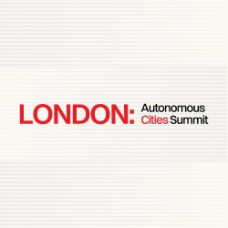 London: Autonomous Cities Summit 2027