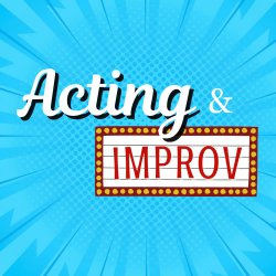 PARTICIPATE Acting & Improv 2-Day Fall Break Camp