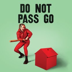 Do Not Pass Go (Ullapool, Macphail Centre)