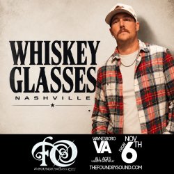 Whiskey Glasses Nashville - The Hits of Morgan Wallen