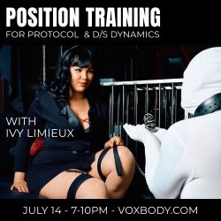 Position Training for Protocol and D/s Dynamics with Ivy Limieux