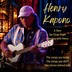 Oct 10, 2026 | Upstairs at The Velvet Monkey - 2nd Show (8:00pm) | Henry Kapono - Singer / Songwriter