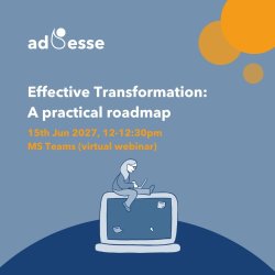Effective Transformation: A practical roadmap