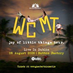 Poster for When Chai Met Toast – Joy of Little Things, live in Dublin on 8th August 2026 at Button Factory, presented by GK Entertainment.