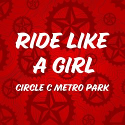 Ride Like a Girl at Circle C