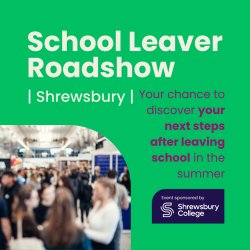 School Leaver Roadshow Shrewsbury 2026