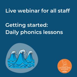 Getting started: Daily phonics lessons