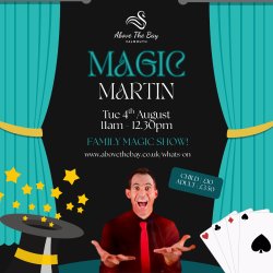 Magic Martin: A Family Magic Show at Above the Bay