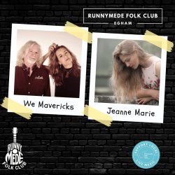 Runnymede Folk Club - Thursday 3rd September 2026 - We Mavericks + Jeanne Marie