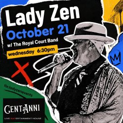 Lady Zen & The Royal Court Band @ Centanni