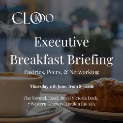 CLO100 Executive Breakfast Briefing