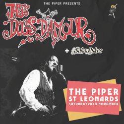 Tyla's Dog D'amour + Soho Dukes