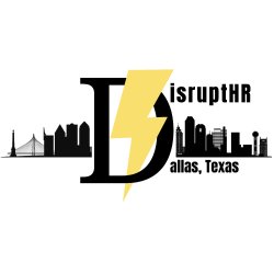 DisruptHR Dallas 6.0