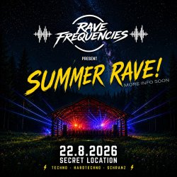 Rave Frequencies present SUMMER RAVE