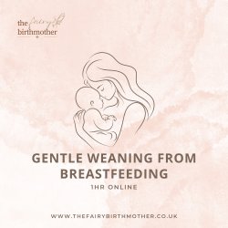Gentle Weaning From Breastfeeding