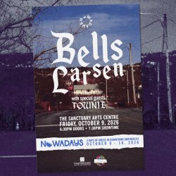 Nowadays Festival: Bells Larsen at the Sanctuary Arts Centre