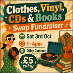 Clothes, vinyl, CD’s and books community swap fundraiser!