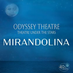 Mirandolina | Theatre Under The Stars