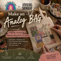 Make an ANALOG BAG! -  with War Streets Art Salon & Analog Sunday
