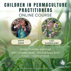 Children in Permaculture Practitioners Course