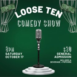 Loose Ten comedy show