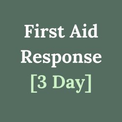 First Aid Response FAR Athlone- 3 Day Course