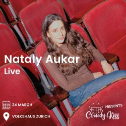 Flyer for Nataly Aukar Comedy Show in Zurich