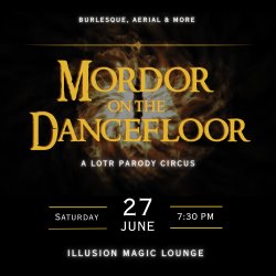 Mordor on the Dancefloor: A LOTR Parody Circus