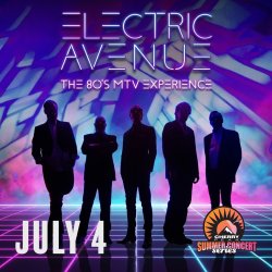 Electric Avenue: The 80s MTV Experience at Cherry Peak Summer Concert Series 2026 July 4