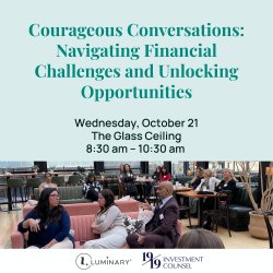Courageous Conversations: Navigating Financial Challenges and Unlocking Opportunities