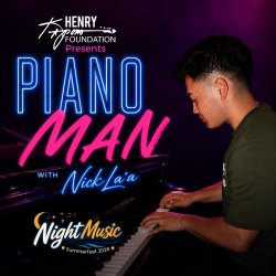 *NEW* Friday, Oct 09 2026 | The Lounge - 2nd Show (8:00pm) | Piano Man with Nick La’a