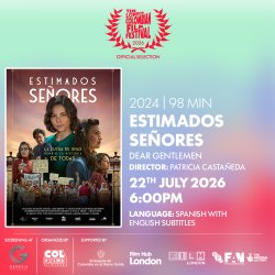 Official Selection: Estimados Señores (Dear Gentlement)