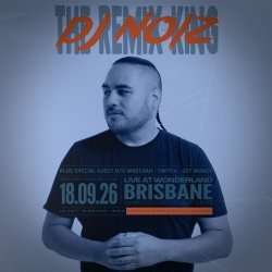 DJ NOIZ live in Brisbane, QLD