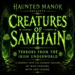 CREATURES OF SAMHAIN | Terrors from the Irish Underworld event | Galway Halloween 2026
