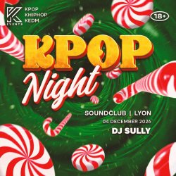 OfficialKEvents | LYON: KPOP & KHIPHOP Night in December