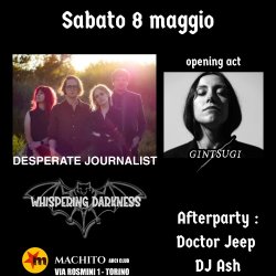Sabato 8 maggio: WHISPERING DARKNESS Goth Night con  DESPERATE JOURNALIST e GINTSUGI live