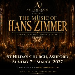 Afterglow Orchestra presents The Music of Hans Zimmer - St Hilda's Church, Ashford