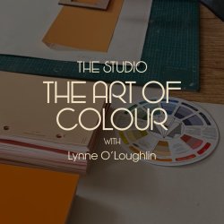 The Studio presents - The Art of Colour: theory, palettes & practical selections
