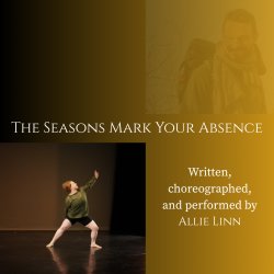 The Seasons Mark Your Absence