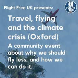 Travel, flying and the climate crisis: Oxford